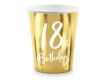 Papírové kelímky 18 LET - narozeniny - Happy birthday - zlaté - 220 ml,6 ks - Kelímky